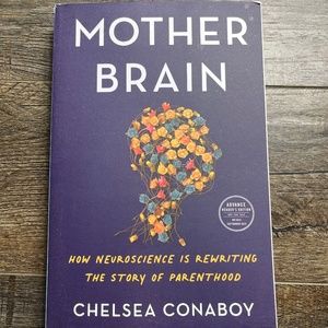 Mother Brain by Chelaea Conaboy (ARC Uncorrected proof)